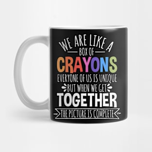 Back To School Teacher We Are Like A Box Of Crayons Mug